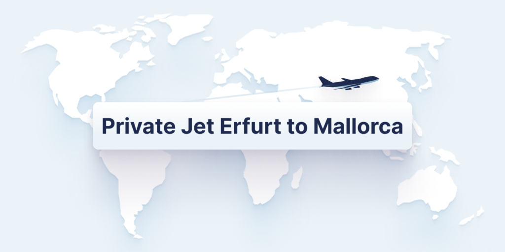Private jet Erfurt to Mallorca