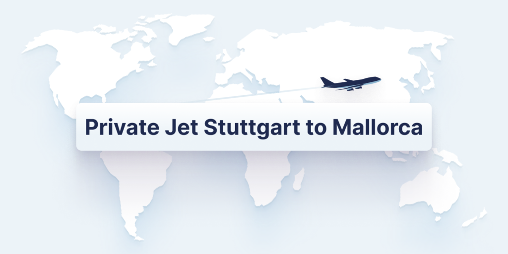 Private Jet Stuttgart to Mallorca